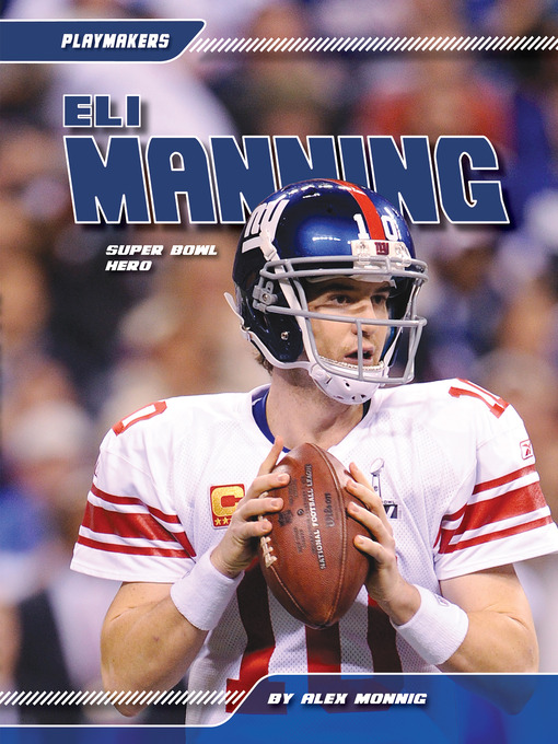 Title details for Eli Manning by Alex Monnig - Available